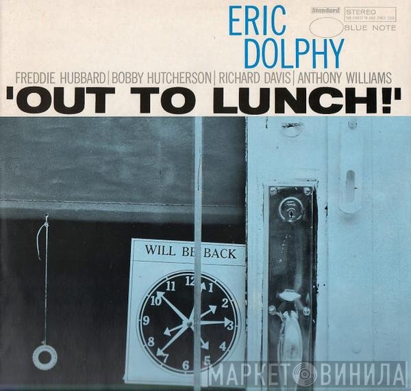Eric Dolphy  - Out To Lunch!