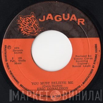 Eric Donaldson - You Must Believe Me