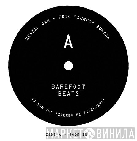 Eric Duncan, Carrot Green, Selvagem - Barefoot Beats