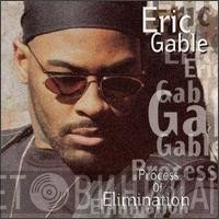 Eric Gable  - Process Of Elimination