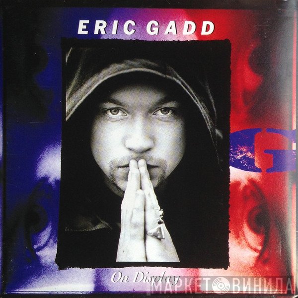 Eric Gadd  - On Display