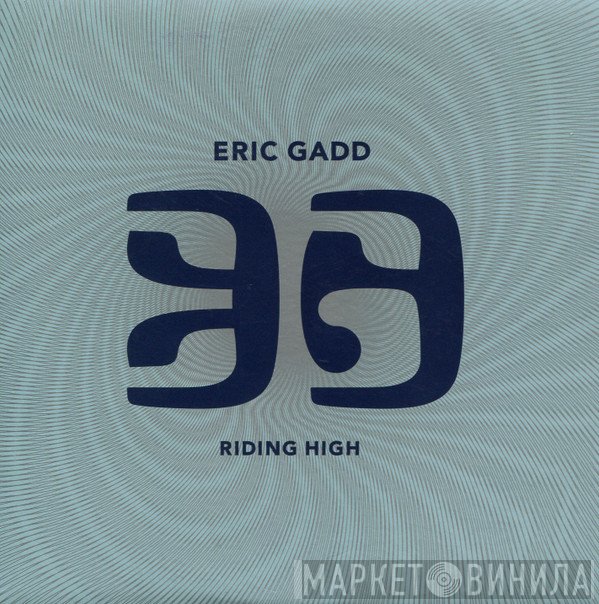 Eric Gadd  - Riding High