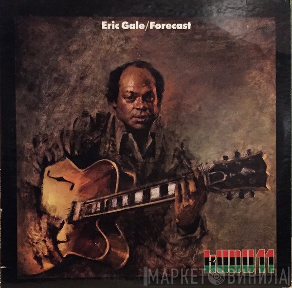 Eric Gale  - Forecast