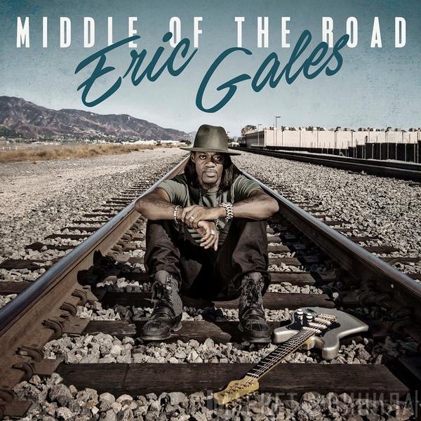 Eric Gales - Middle Of The Road