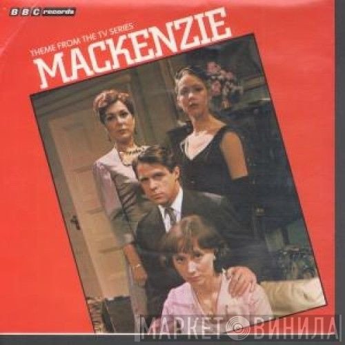 Eric Hill , The Anthony Isaac Orchestra - Theme From The TV Series Mackenzie