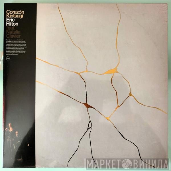 Eric Hilton, Natalia Clavier - Corazón Kintsugi