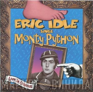Eric Idle  - Eric Idle Sings Monty Python (Live In Concert)
