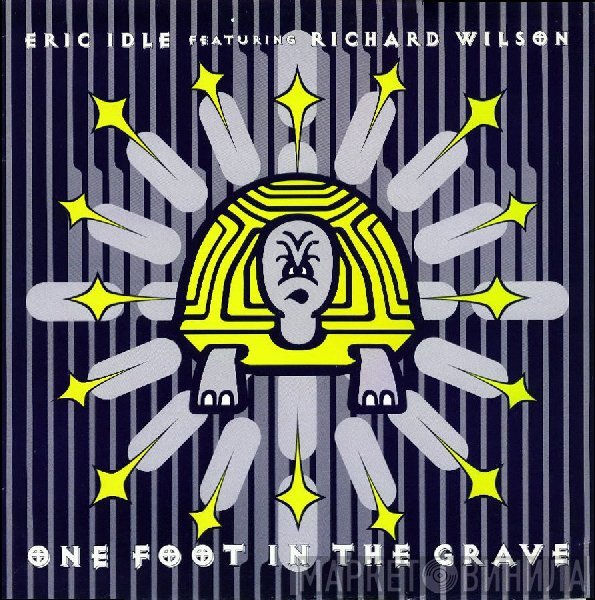 Eric Idle, Richard Wilson - One Foot In The Grave