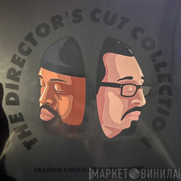 Eric Kupper, Frankie Knuckles, Director's Cut  - The Director’s Cut Collection