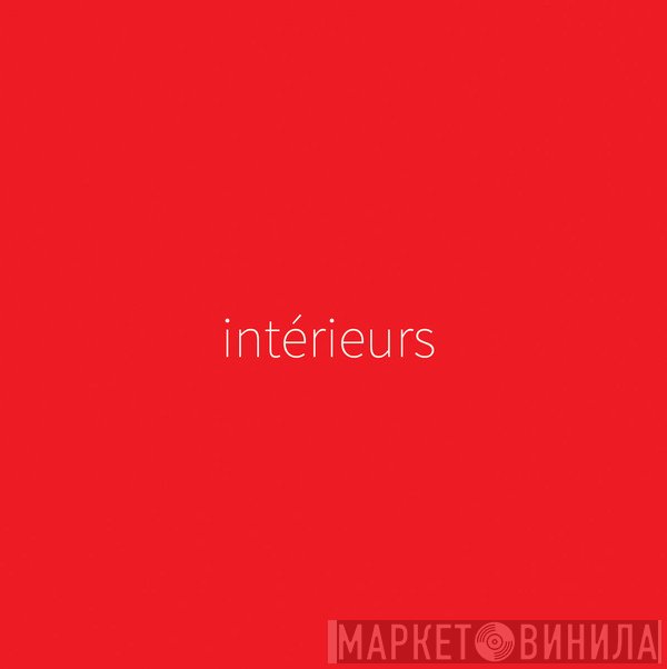 Eric La Casa  - Intérieurs