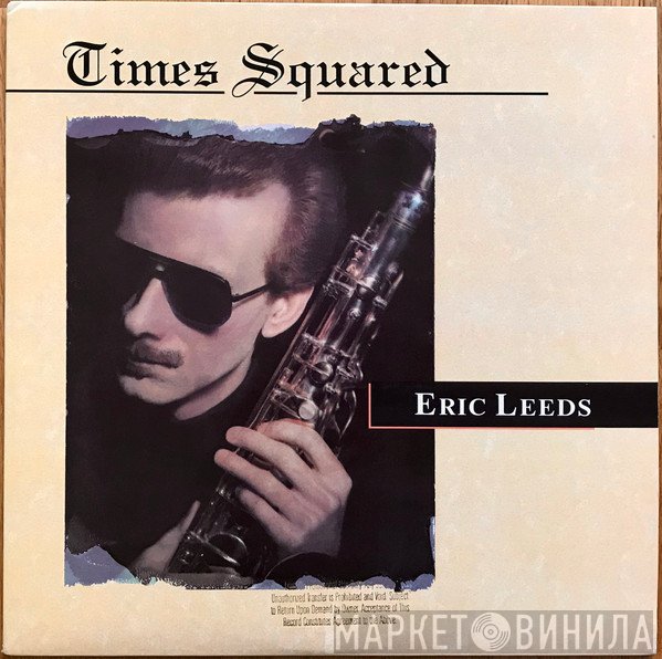 Eric Leeds  - Times Squared