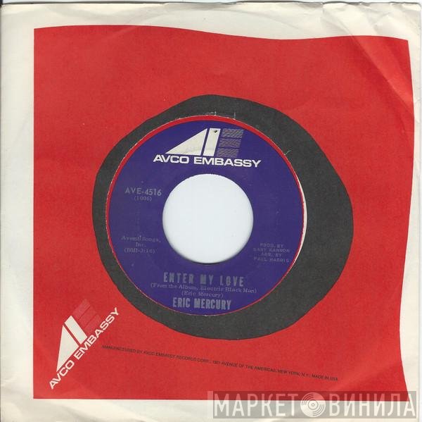 Eric Mercury  - Enter My Love / Hurdy Gurdy Man