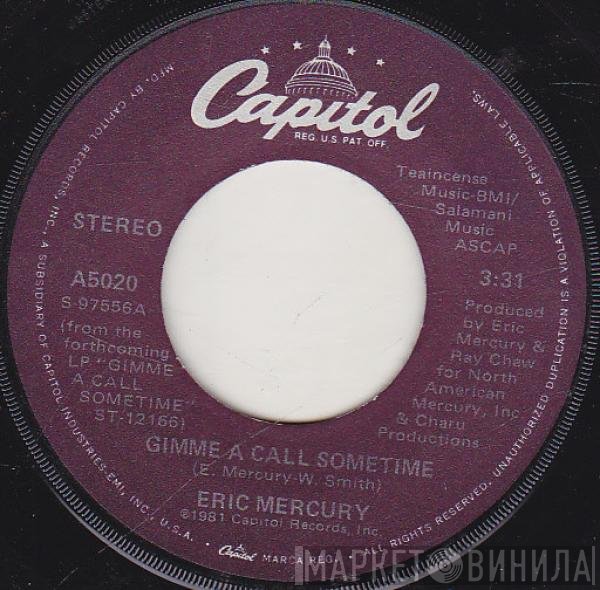 Eric Mercury  - Gimme A Call Sometime / Include Me Out