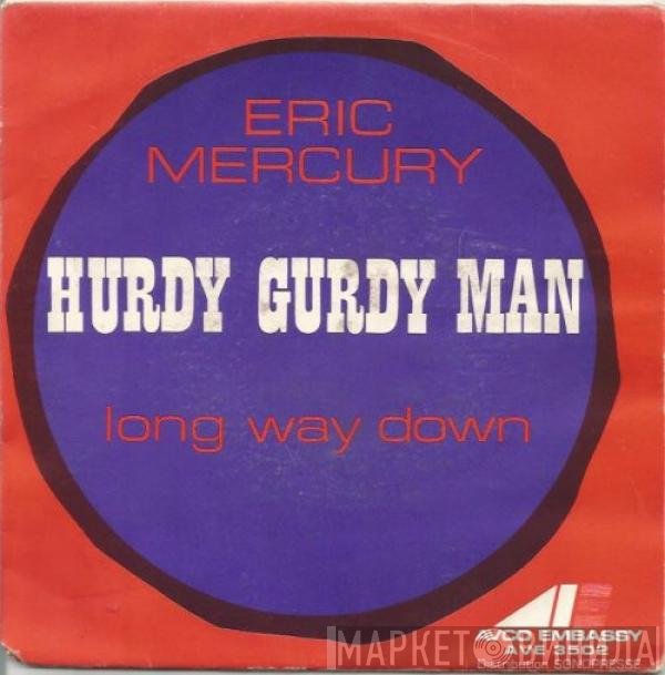 Eric Mercury  - Hurdy Gurdy Man