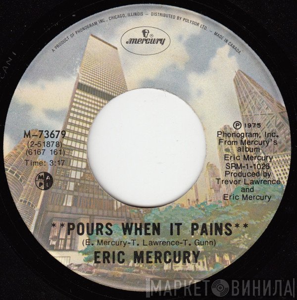 Eric Mercury - Pours When It Pains / Colour Yesterdays