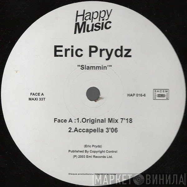 Eric Prydz, Kid Crème, MC Shurakano - Slammin' / Down & Under