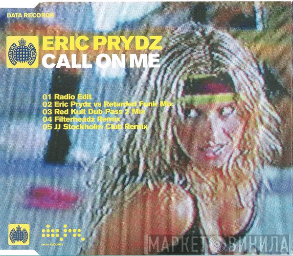 Eric Prydz  - Call On Me