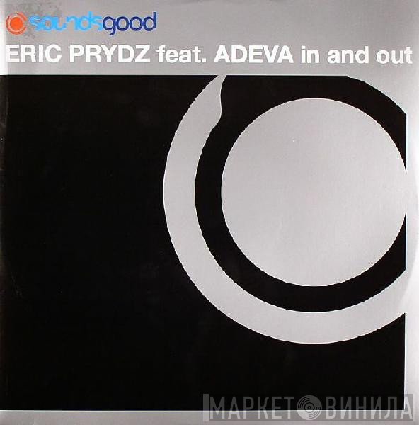Eric Prydz Feat. Adeva  - In And Out