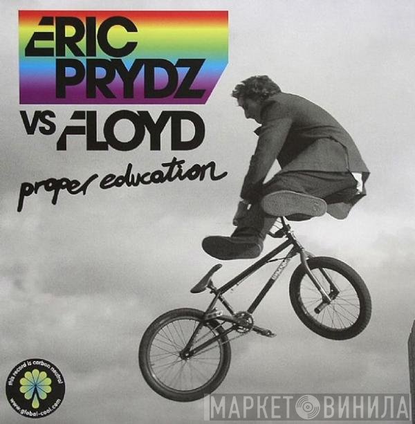 Eric Prydz, Pink Floyd - Proper Education