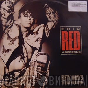Eric Red & Redzone - Fifty Ways To Leave Your Lover