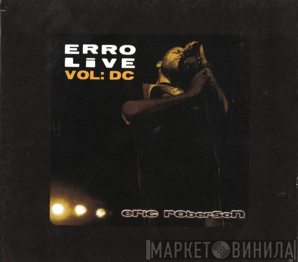 Eric Roberson - Erro Live Vol:DC