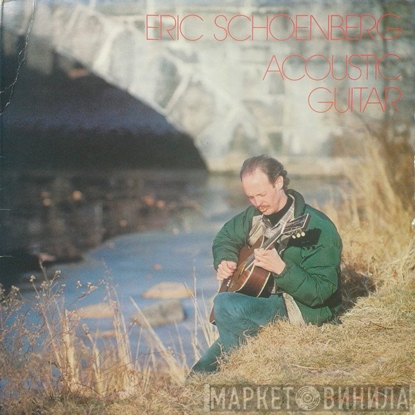 Eric Schoenberg - Acoustic Guitar