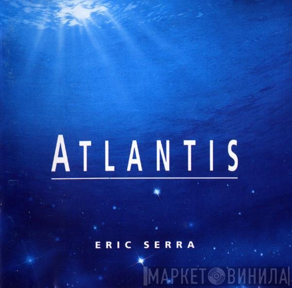 Eric Serra  - Atlantis