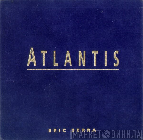 Eric Serra  - Atlantis