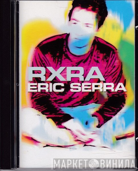 Eric Serra  - RXRA