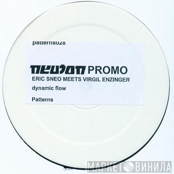 Eric Sneo Meets Virgil Enzinger  - Dynamic Flow EP