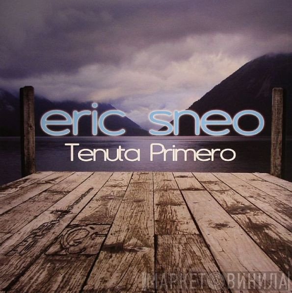 Eric Sneo - Tenuta Primero