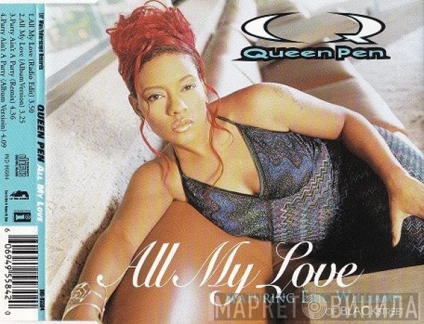 Eric Williams, Queen Pen - All My Love