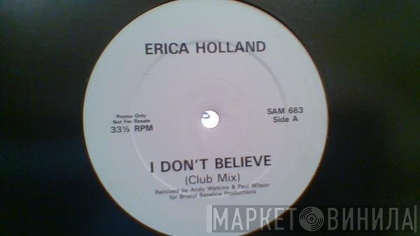 Erica Holland - I Don't Believe