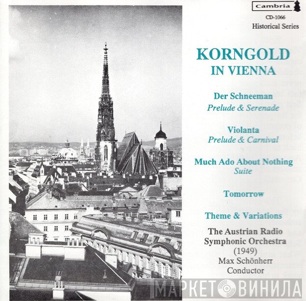 Erich Wolfgang Korngold, Max Schönherr, ORF Symphonieorchester - Korngold in Vienna