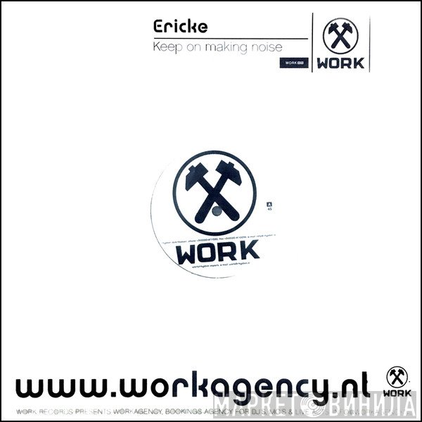 Erick E - Keep On Making Noise