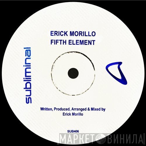 Erick Morillo  - Fifth Element