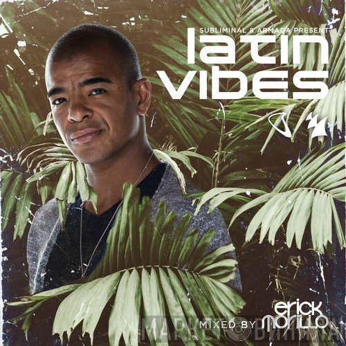 Erick Morillo  - Latin Vibes
