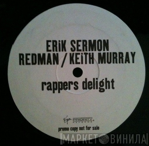 Erick Sermon, Redman / Keith Murray  - Rappers Delight