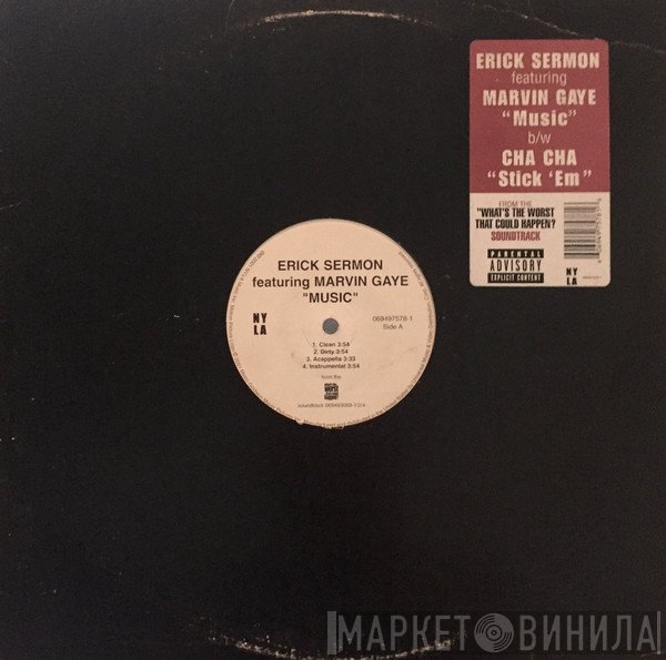 Erick Sermon Featuring Marvin Gaye / Cha Cha  - Music / Stick 'Em