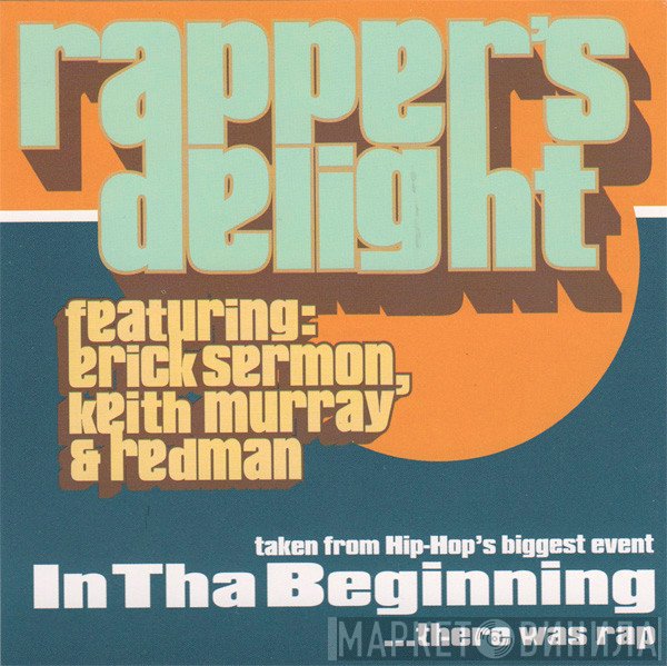 Erick Sermon, Keith Murray & Redman  - Rapper's Delight