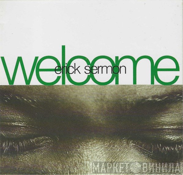 Erick Sermon  - Welcome