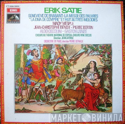 Erik Satie - Geneviève De Brabant - La Messe Des Pauvres, "La Diva de L'Empire" Et Huit Autres Mélodies