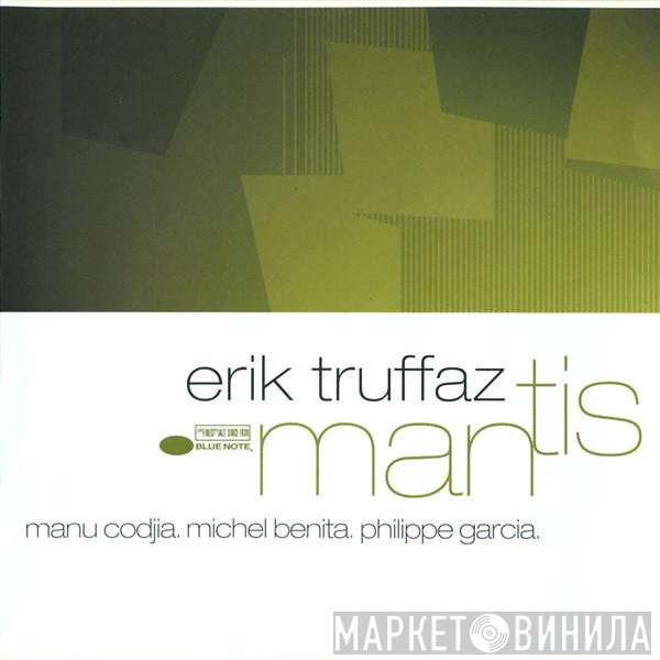 Erik Truffaz With Manu Codjia, Michel Benita, Philippe Garcia  - Mantis