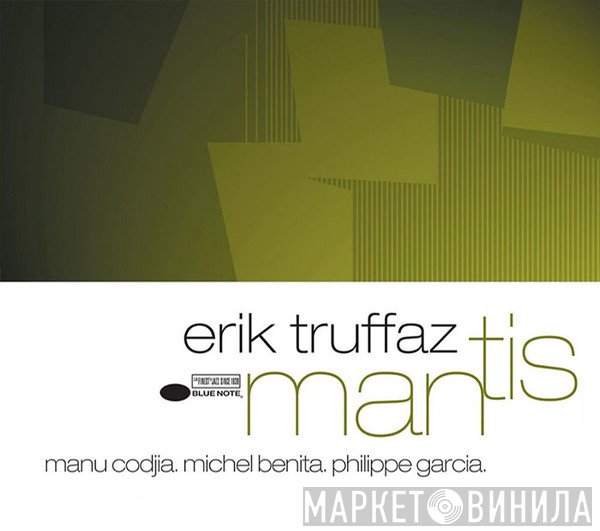 Erik Truffaz with Manu Codjia, Michel Benita, Philippe Garcia  - Mantis