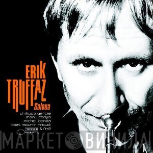 Erik Truffaz with Philippe Garcia, Manu Codjia, Michel Benita feat. Mounir Troudi & Nya  - Saloua