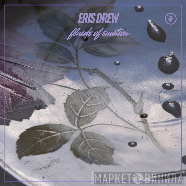 Eris Drew  - Fluids Of Emotion