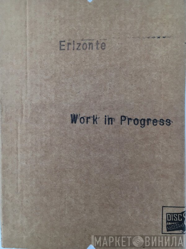 Erizonte  - Work In Progress