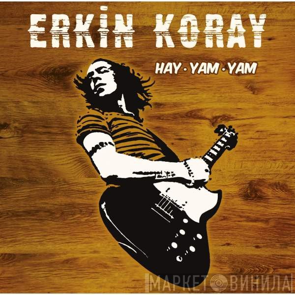 Erkin Koray - Hay Yam Yam