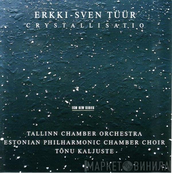 Erkki-Sven Tüür - Crystallisatio