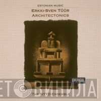 Erkki-Sven Tüür, NYYD Ensemble - Architectonics